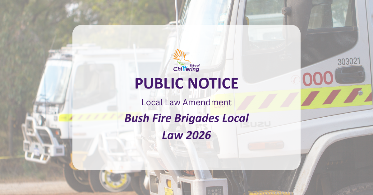 OPPORTUNITY TO COMMENT - The Shire of Chittering Bush Fire Brigade Local