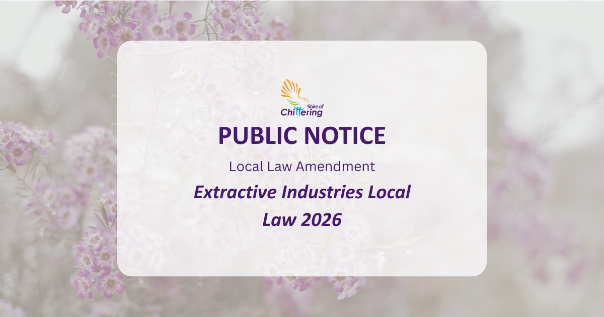 OPPORTUNITY TO COMMENT - The Shire of Chittering Extractive Industries